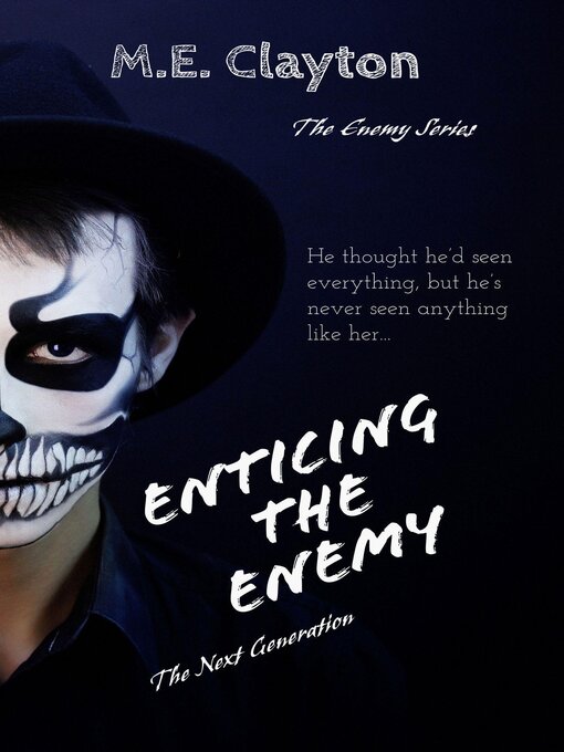 Title details for Enticing the Enemy by M.E. Clayton - Available